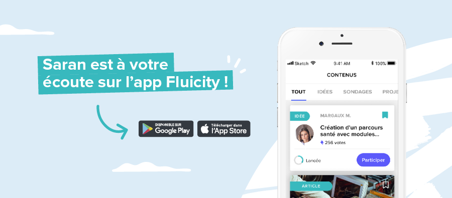 Saran est à votre écoute sur l'application Fluicity !